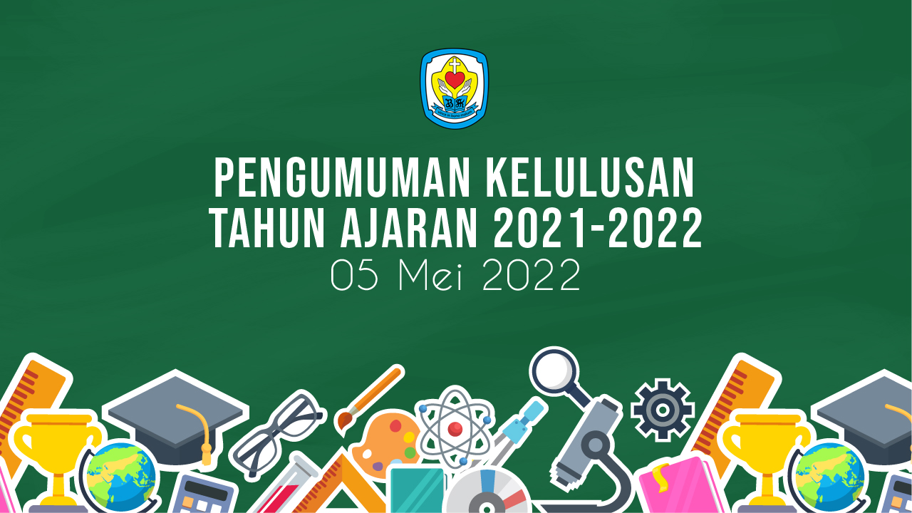 Pengumuman Kelulusan SMA TARSISIUS 2 Tahun Ajaran 2021-2022 - Sekolah